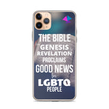 The Bible Proclaims Good News for LGBTQ People // iPhone Case