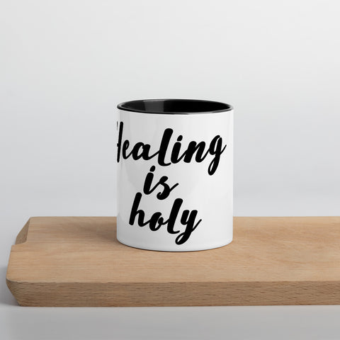 Healing Is Holy mug